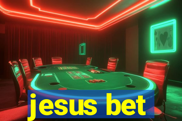 jesus bet